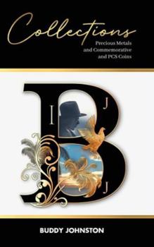 Hardcover Collections: Precious Metals and Commemorative and PCS Coins Book