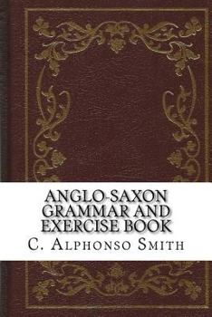 Paperback Anglo-Saxon Grammar and Exercise Book