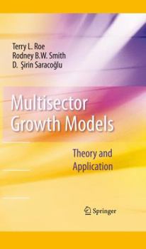 Hardcover Multisector Growth Models: Theory and Application Book