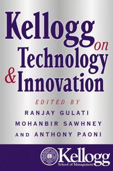 Hardcover Kellogg on Technology & Innovation Book