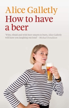 Paperback How to Have a Beer Book