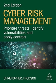 Hardcover Cyber Risk Management: Prioritize Threats, Identify Vulnerabilities and Apply Controls Book