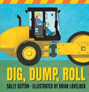 Board book Dig, Dump, Roll Book