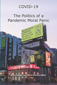 Paperback COVID-19 The Politics of a Pandemic Moral Panic Book