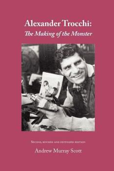 Paperback Alexander Trocchi: The Making of the Monster Book