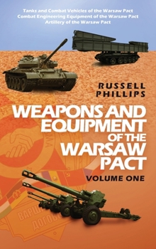 Hardcover Weapons and Equipment of the Warsaw Pact, Volume One Book