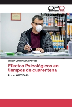 Paperback Efectos Psicológicos en tiempos de cuarentena [Spanish] Book