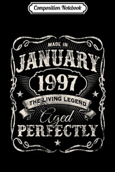 Paperback Composition Notebook: Legends Were Born In January 1997 23rd Birthday Gift Journal/Notebook Blank Lined Ruled 6x9 100 Pages Book