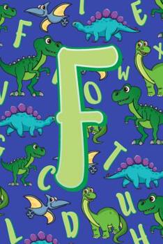 Paperback F: Dinosaur Alphabet Practice Writing Book for Kids Book