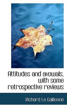 Paperback Attitudes and Avowals, with Some Retrospective Reviews Book