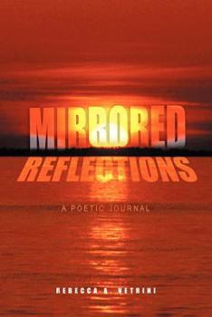 Paperback Mirrored Reflections: A Poetic Journal Book