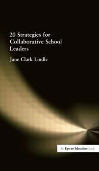 Paperback 20 Strategies for Collaborative School Leaders Book