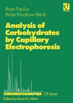 Paperback Analysis of Carbohydrates by Capillary Electrophoresis Book