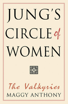 Paperback Jung's Circle of Women: The Valkyries Book