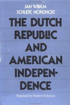 Hardcover Dutch Republic and American Independence Book