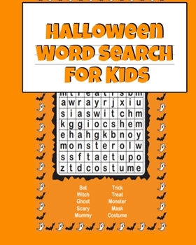 Halloween Word Search For Kids: Easy Activities For Kids For Airplane Rides During Spooky Times, 8"x10", Printed On One Side To Be Safe For Color Markers