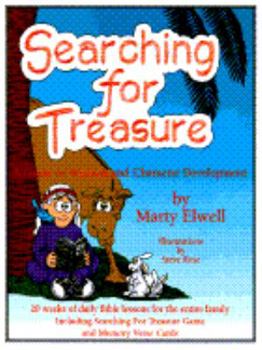 Paperback Searching for Treasure: A Guide to Wisdom & Character Development Book
