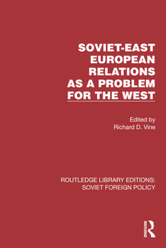 Paperback Soviet-East European Relations as a Problem for the West Book