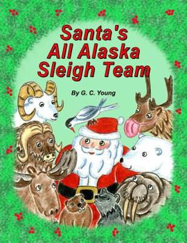Paperback Santa's All Alaska Sleigh Team Book