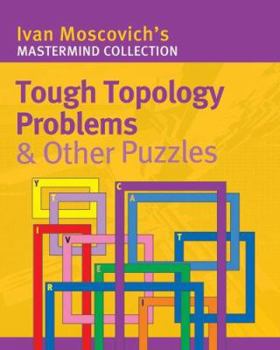 Paperback Tough Topology Problems & Other Puzzles Book