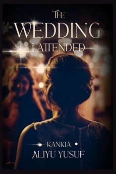 Paperback The Wedding I Attended Book