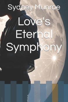 Paperback Love's Eternal Symphony Book