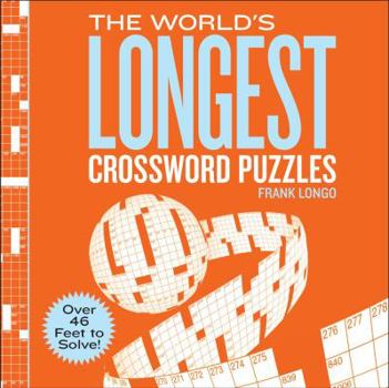 Hardcover The World's Longest Crossword Puzzles Book