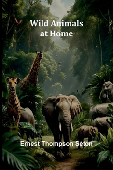 Wild Animals at Home