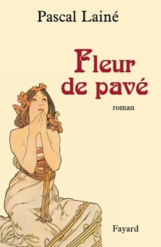 Paperback Fleur de pavé [French] Book