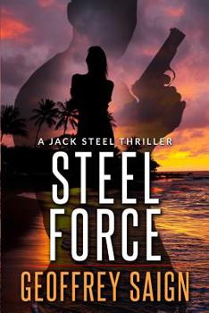 Paperback Steel Force: A Jack Steel Action Mystery Thriller Book