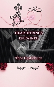 Paperback Heartstrings Entwined Book