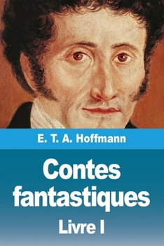 Paperback Contes fantastiques: Premier livre [French] Book
