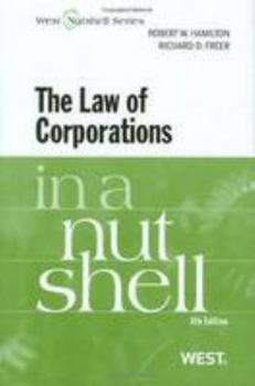 The Law of Corporations: In a Nutshell (In a Nutshell (West Publishing))
