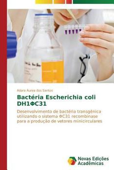 Paperback Bactéria Escherichia coli DH1ΦC31 [Portuguese] Book