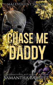 Chase Me Daddy