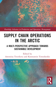 Paperback Supply Chain Operations in the Arctic: Implications for Social Sustainability Book