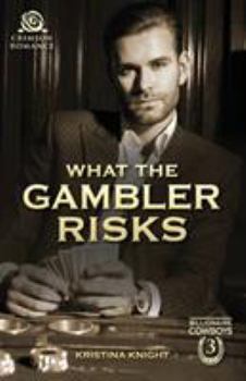 Paperback What the Gambler Risks Book