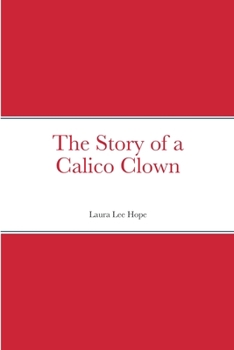 Paperback The Story of a Calico Clown Book