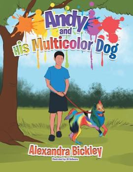 Paperback Andy and His Multicolor Dog Book