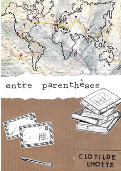 Paperback Entre parenthèses [French] Book
