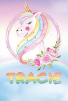 Paperback Tracie: Tracie's Unicorn Personal Custom Named Diary Planner Perpetual Calander Notebook Journal 6x9 Personalized Customized G Book