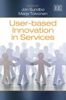 Hardcover User-based Innovation in Services Book