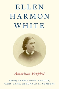 Paperback Ellen Harmon White: American Prophet Book