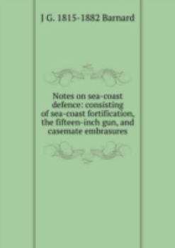 Paperback Notes on Sea Coast Defence Consisting O Book