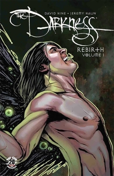 The Darkness Rebirth: Volume 1 - Book  of the Darkness