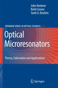 Paperback Optical Microresonators: Theory, Fabrication, and Applications Book