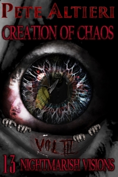 Paperback Creation of Chaos III: 13 Nightmarish Visions Book