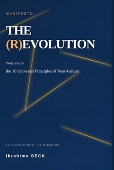 Paperback The (R)Evolution: The 10 Universal Principles Of Near-Failure Book