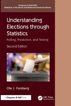 Paperback Understanding Elections through Statistics: Polling, Prediction, and Testing Book
