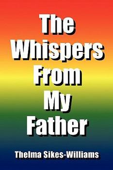 Paperback The Whispers from My Father Book